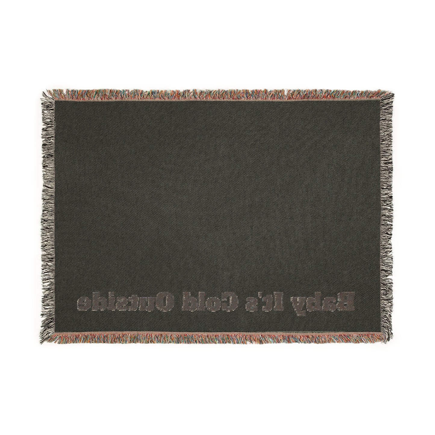 Cozy Woven Blanket - "Baby It's Cold Outside" - Perfect for Winter Evenings