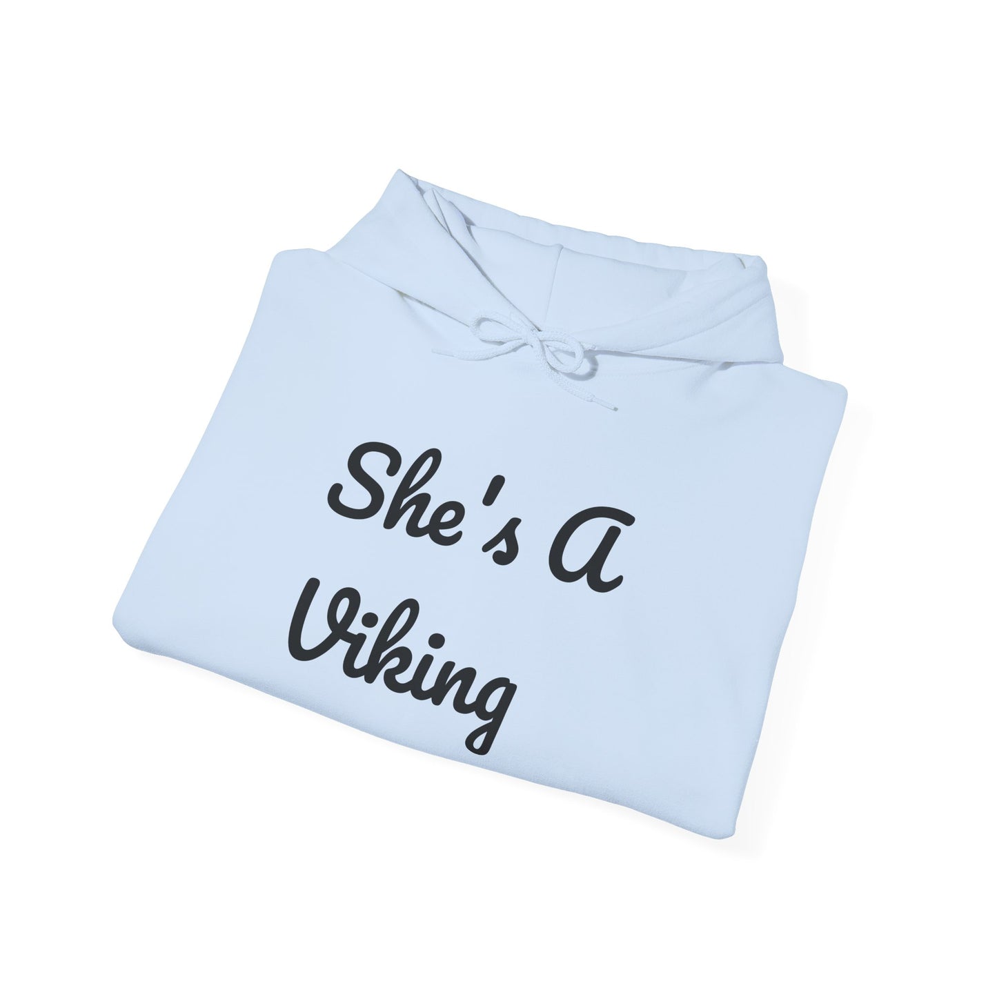 Viking Pride Hooded Sweatshirt - She's A Viking