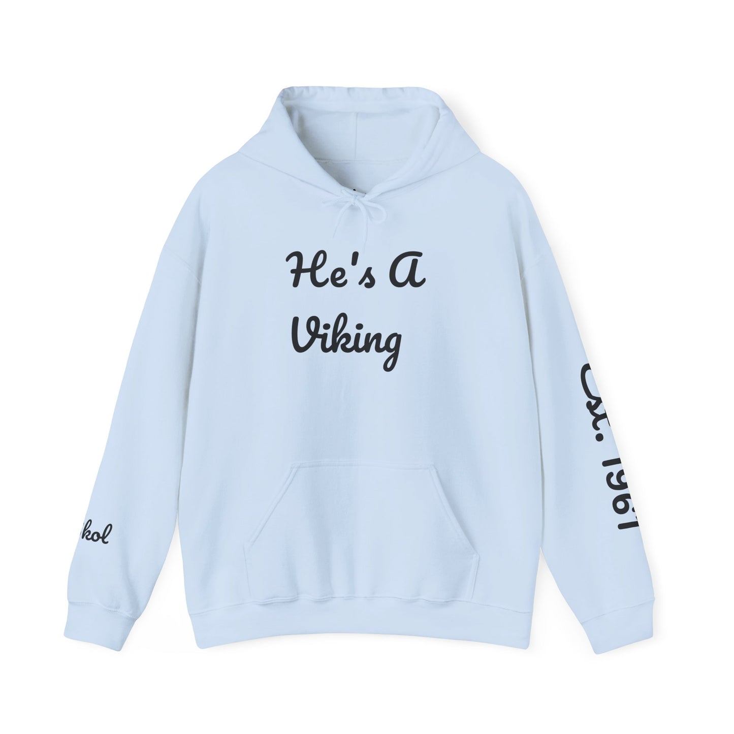 He's A Viking Unisex Heavy Blend Hooded Sweatshirt