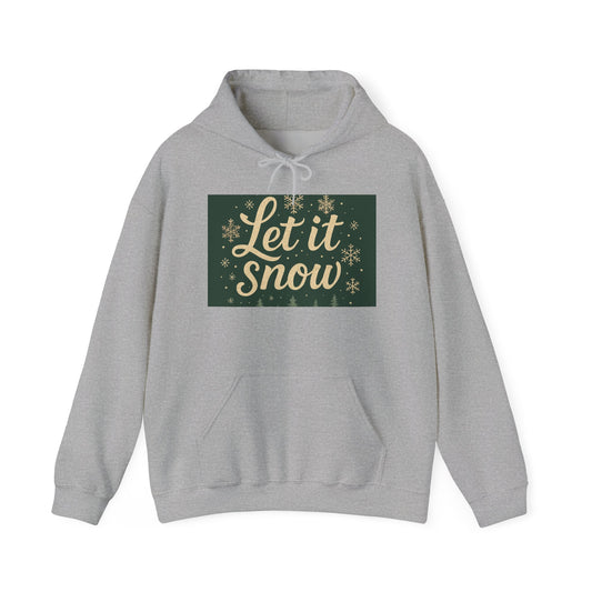 Let It Snow Unisex Hooded Sweatshirt