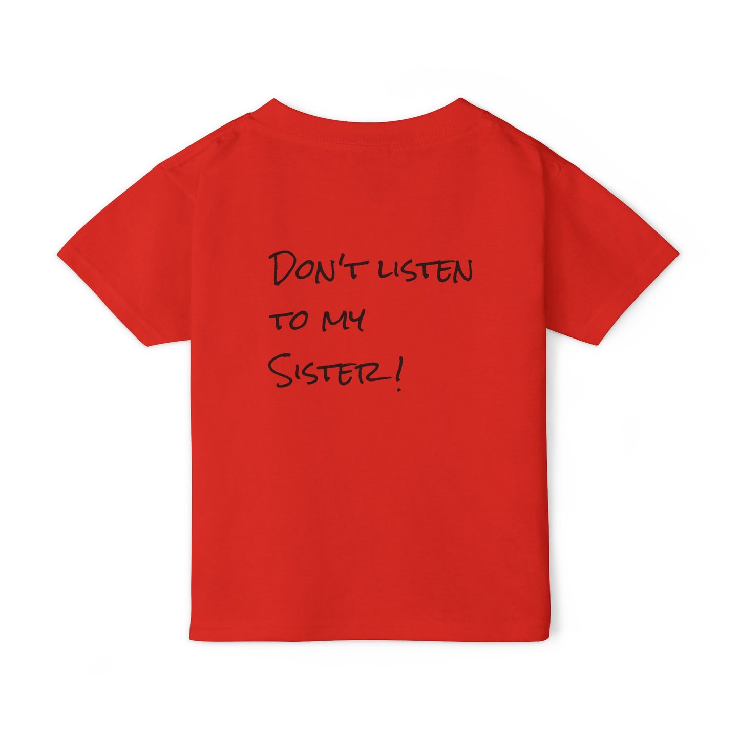 Toddler T-shirt: 'Grandma's Favorite' & 'Don't Listen to My Sister'