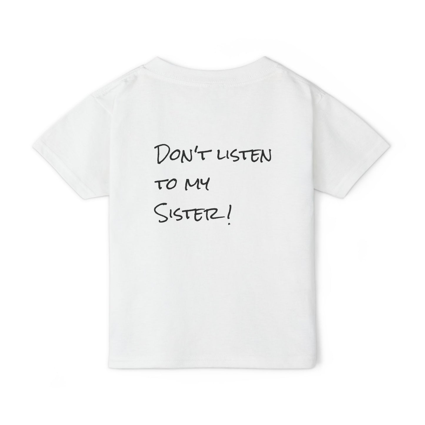 Toddler T-shirt: 'Grandma's Favorite' & 'Don't Listen to My Sister'