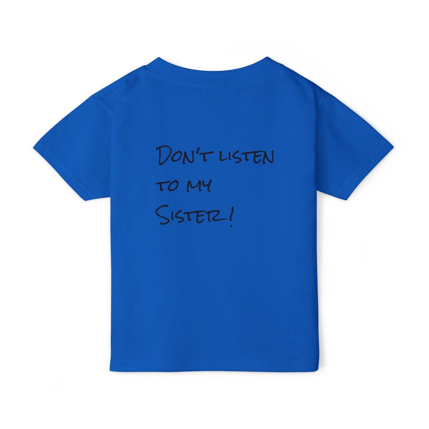 Toddler T-shirt: 'Grandma's Favorite' & 'Don't Listen to My Sister'