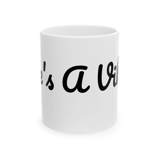 Mug - Song He's A Viking Ceramic Mug (11oz, 15oz)