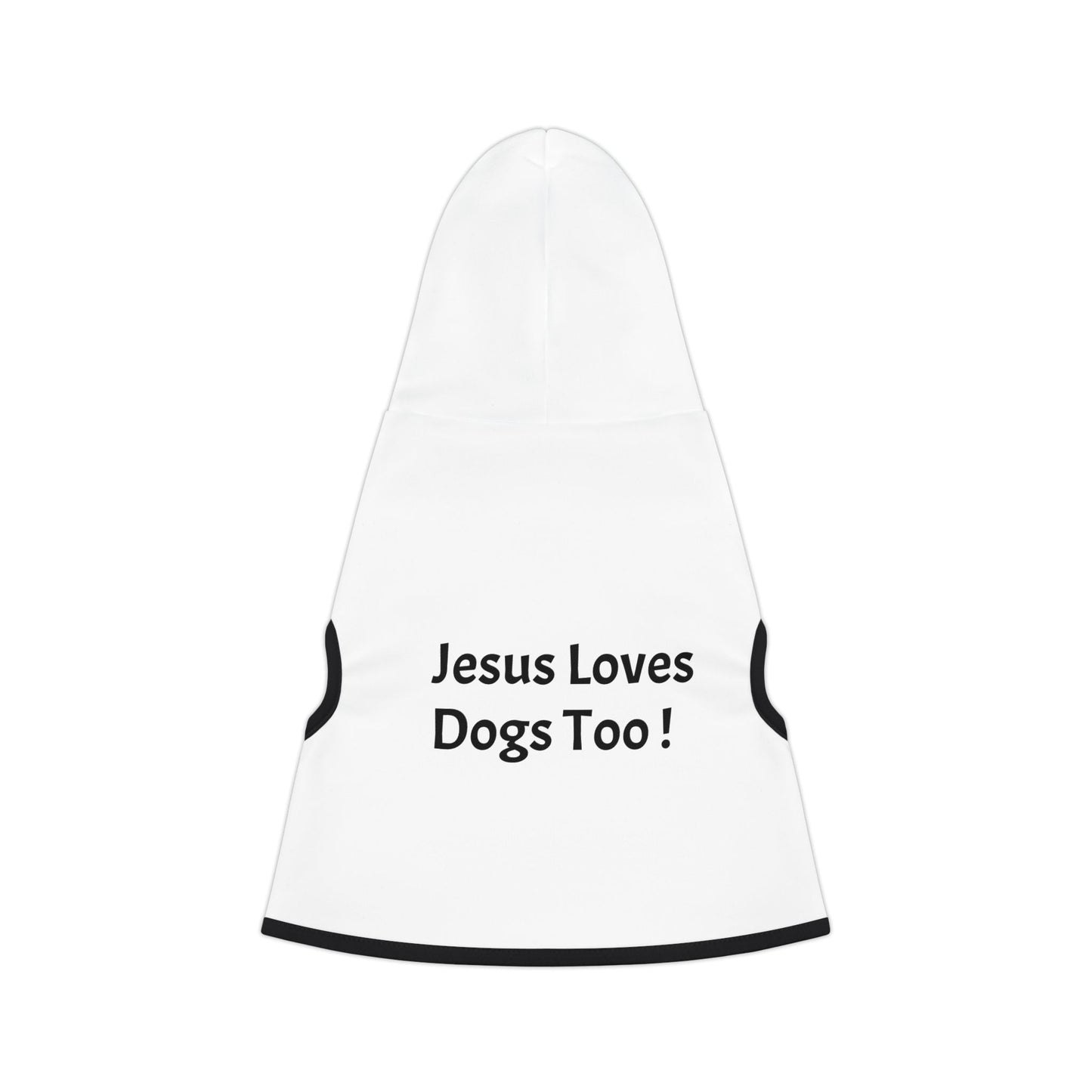 Pet Hoodie — "Jesus Loves Dogs Too!" Christian Dog Hoodie