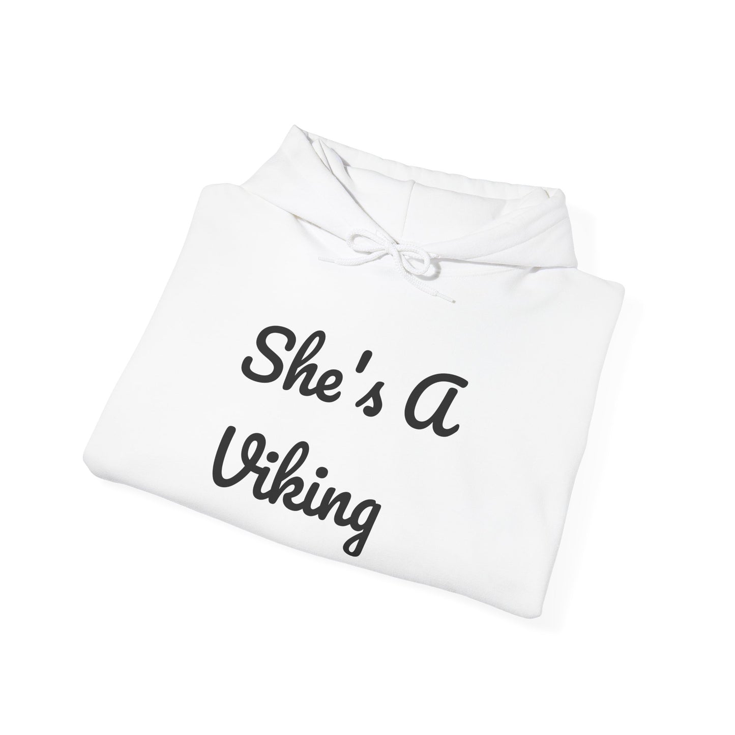 Viking Pride Hooded Sweatshirt - She's A Viking