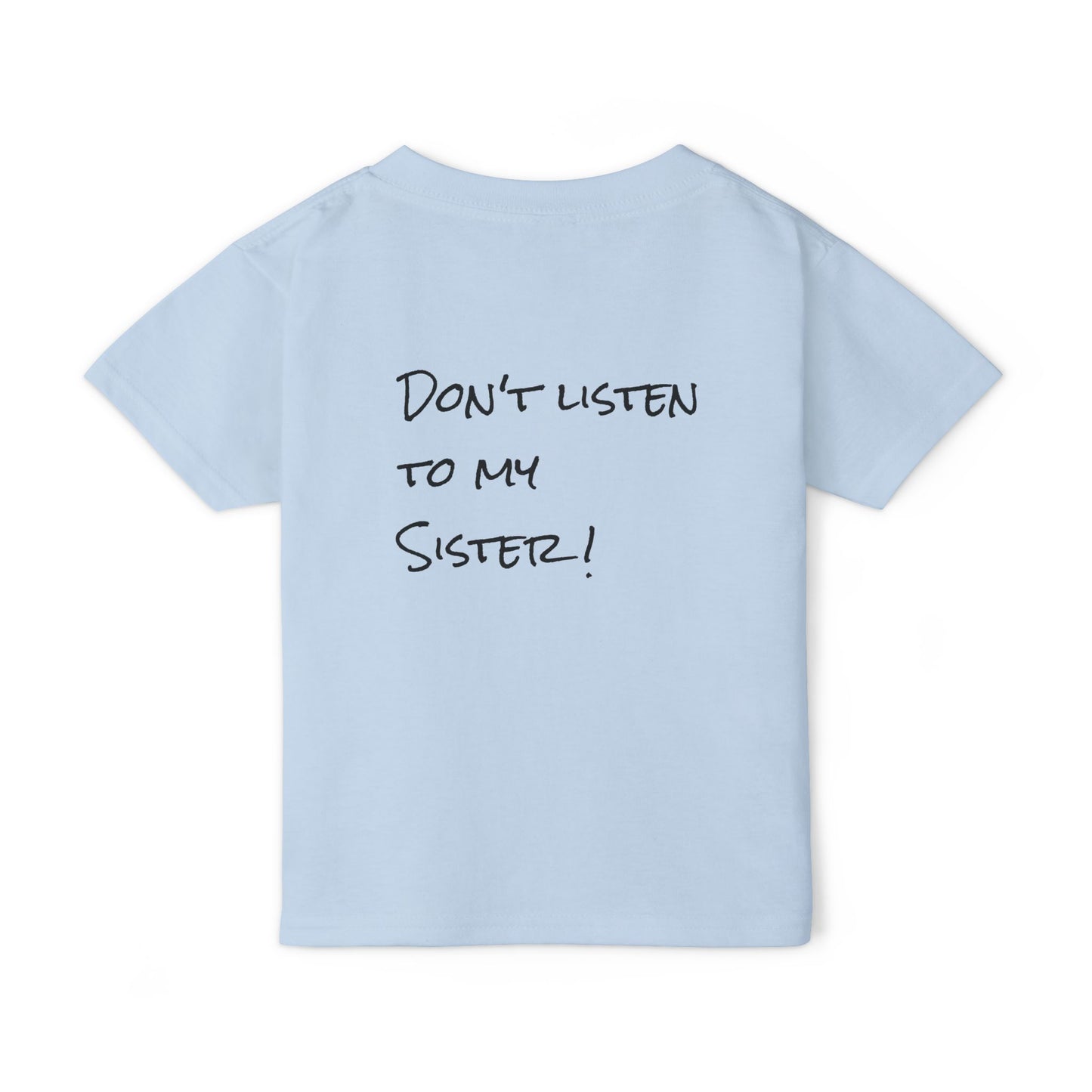 Toddler T-shirt: 'Grandma's Favorite' & 'Don't Listen to My Sister'