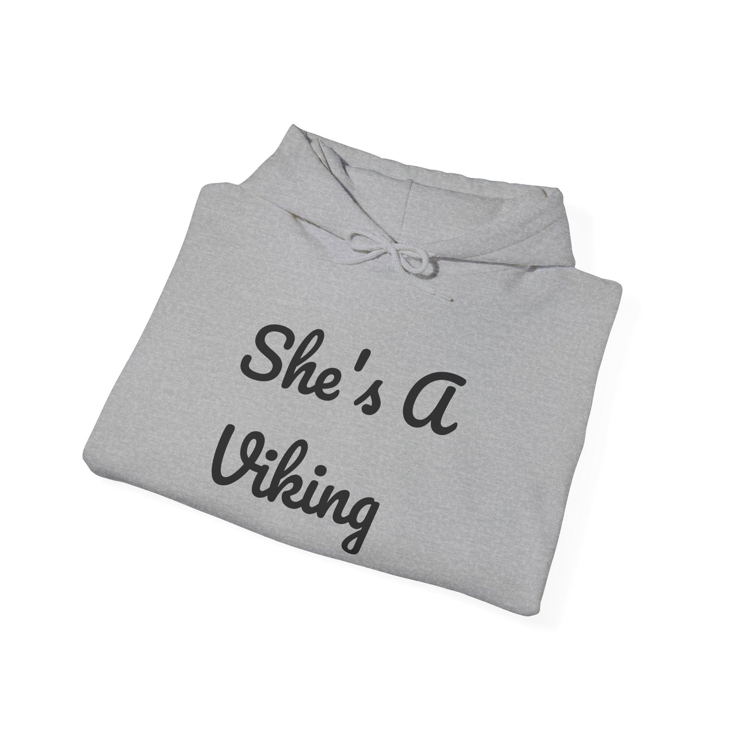 Viking Pride Hooded Sweatshirt - She's A Viking