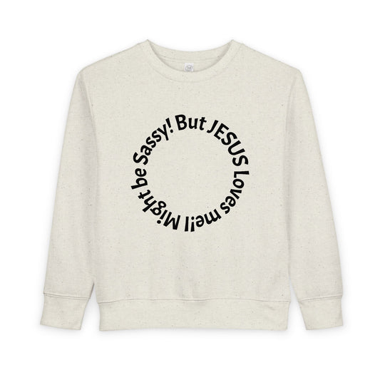 Toddler Sweatshirt "Be Sassy, Be You" Crescent Script Kids Pullover