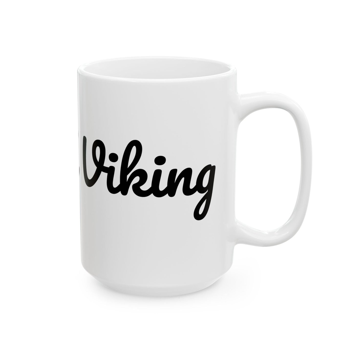 Mug - Song He's A Viking Ceramic Mug (11oz, 15oz)