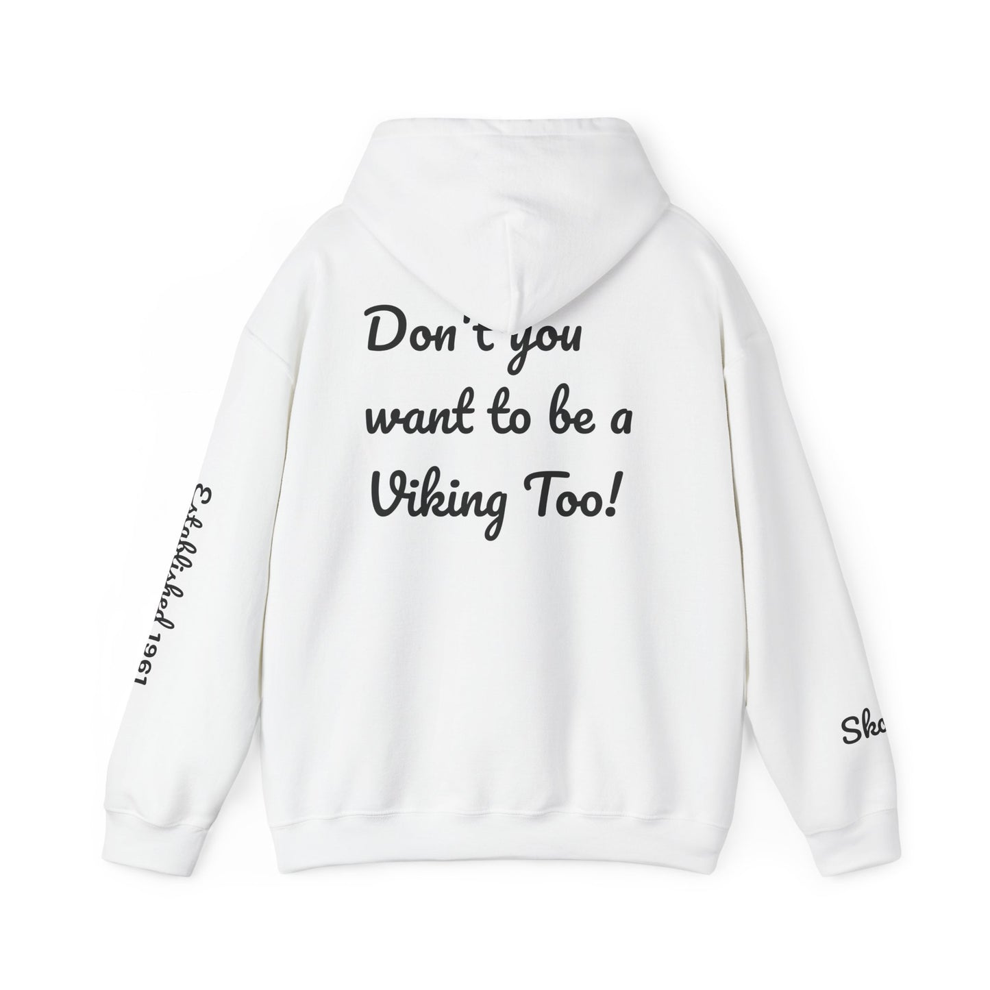 Viking Pride Hooded Sweatshirt - She's A Viking