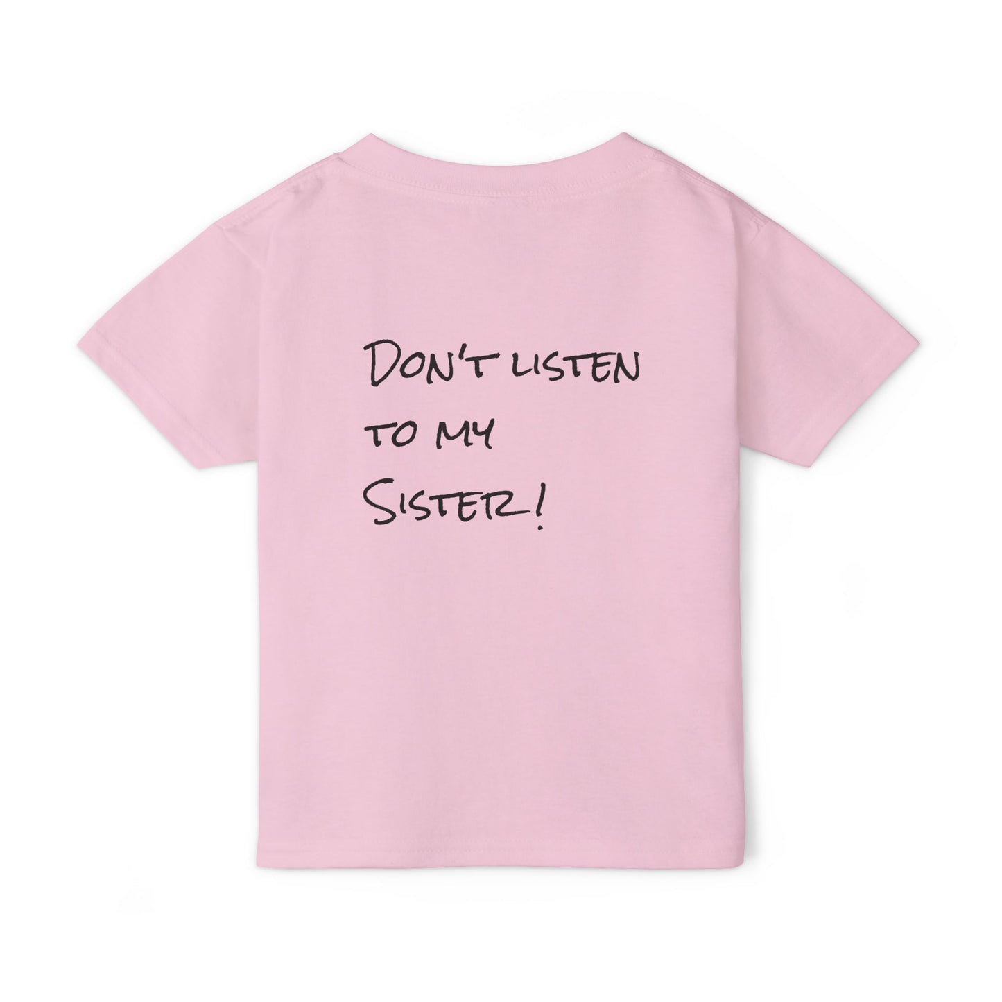 Toddler T-shirt: 'Grandma's Favorite' & 'Don't Listen to My Sister'