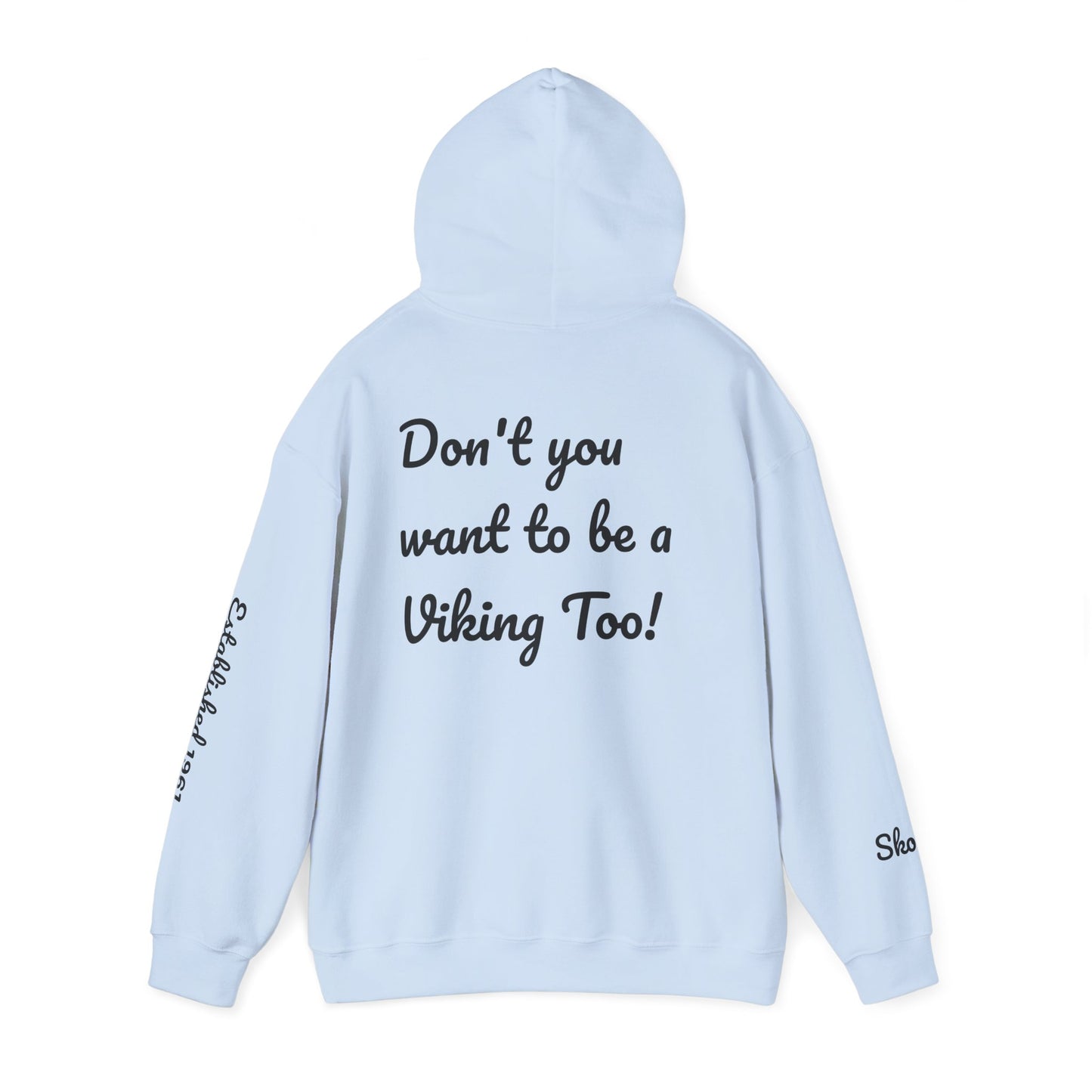 Viking Pride Hooded Sweatshirt - She's A Viking