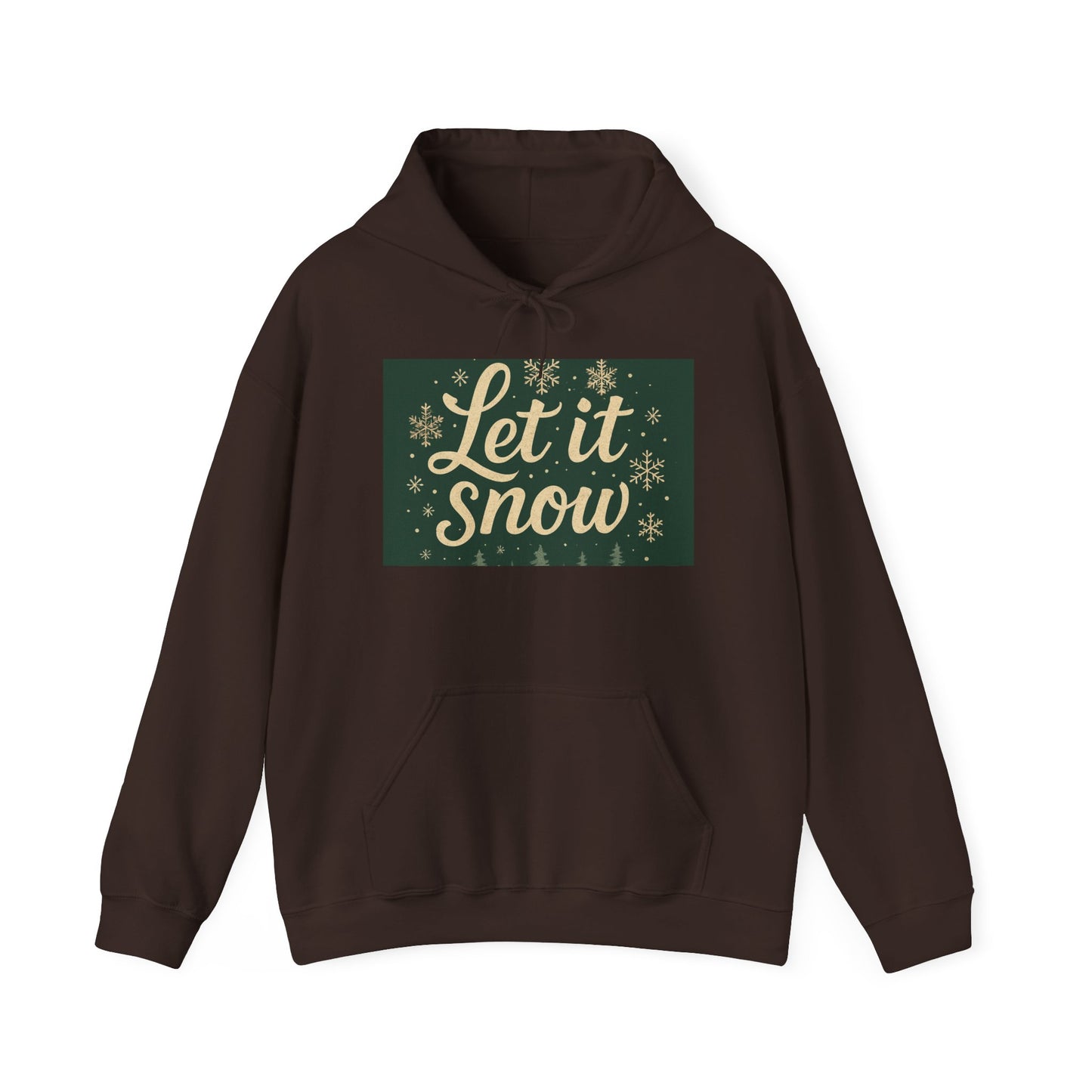 Let It Snow Unisex Hooded Sweatshirt