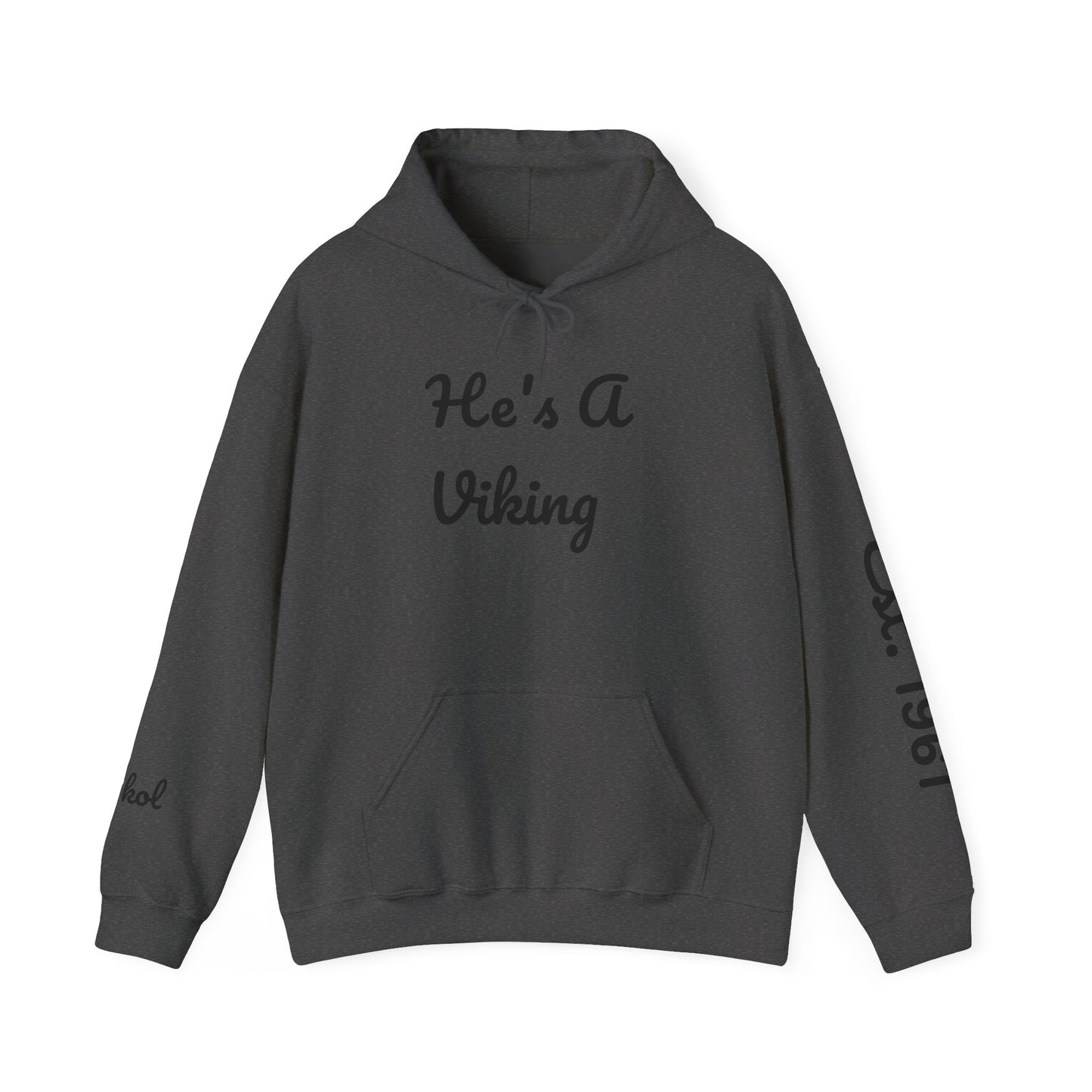He's A Viking Unisex Heavy Blend Hooded Sweatshirt